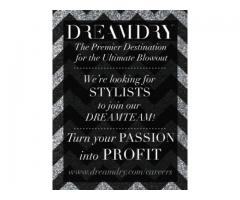 Stylists Wanted at DREAMDRY Blowdry Salon (Upper West Side, Manhattan, NYC)