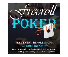 Freeroll Poker Tournament (Brooklyn)